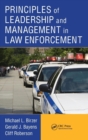 Principles of Leadership and Management in Law Enforcement - Book