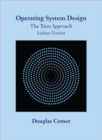 Operating System Design : The Xinu Approach, Linksys Version - Book