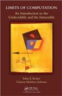 Limits of Computation : An Introduction to the Undecidable and the Intractable - Book