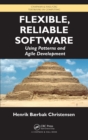 Flexible, Reliable Software : Using Patterns and Agile Development - eBook