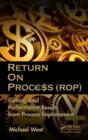 Return On Process (ROP) : Getting Real Performance Results from Process Improvement - eBook