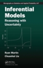 Inferential Models : Reasoning with Uncertainty - Book