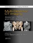Multi-Detector CT Imaging : Abdomen, Pelvis, and CAD Applications - Book