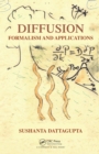 Diffusion : Formalism and Applications - eBook