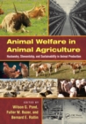 Animal Welfare in Animal Agriculture : Husbandry, Stewardship, and Sustainability in Animal Production - eBook