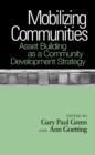 Mobilizing Communities : Asset Building as a Community Development Strategy - eBook