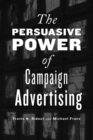 The Persuasive Power of Campaign Advertising - Book