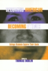 Becoming American Becoming Ethnic - eBook