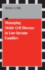 Managing Sickle Cell Disease : In Low-Income Families - eBook
