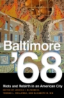 Baltimore '68 : Riots and Rebirth in an American City - eBook
