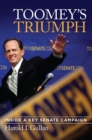Toomey's Triumph : Inside a Key Senate Campaign - Book