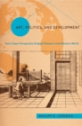 Art, Politics, and Development - Book