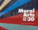 Philadelphia Mural Arts @ 30 - Book
