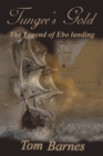 Tungee's Gold : The Legend of Ebo Landing - eBook