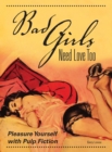 Bad Girls Need Love Too - eBook