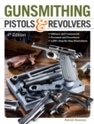 Gunsmithing Pistols & Revolvers - eBook
