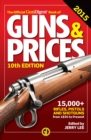 The Official Gun Digest Book of Guns & Prices 2015 - eBook