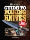 Blade's Guide to Making Knives - Book