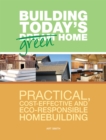 Building Today's Green Home - eBook