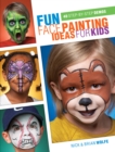 Fun Face Painting Ideas for Kids - eBook