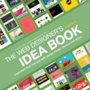 Web Designer's Idea Book, Volume 4 : Inspiration from the Best Web Design Trends, Themes and Styles - eBook