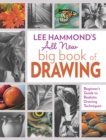 Lee Hammond's All New Big Book of Drawing : Beginner's Guide to Realistic Drawing Techniques - Book