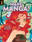 Make Manga! : Create Characters and Scenes - Book