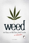 Weed : 420 Things You Didn't Know (or Remember) about Cannabis - eBook