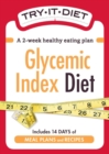 Try-It Diet:Glycemic Index Diet : A two-week healthy eating plan - eBook