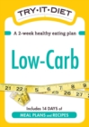 Try-It Diet: Low-Carb : A two-week healthy eating plan - eBook