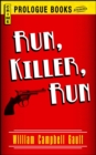 Run, Killer, Run - eBook
