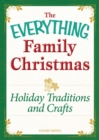 Holiday Traditions and Crafts : Celebrating the magic of the holidays - eBook
