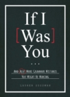 If I Was You... : And Alot More Grammar Mistakes You Might Be Making - eBook