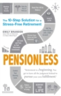 Pensionless : The 10-Step Solution for a Stress-Free Retirement - eBook