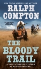 Ralph Compton the Bloody Trail - eBook