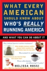 What Every American Should Know About Who's Really Running America - eBook