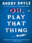 Oh, Play That Thing - eBook
