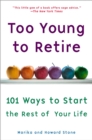 Too Young to Retire - eBook