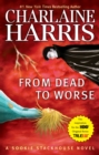 From Dead to Worse - eBook