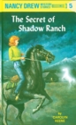 Nancy Drew 05: The Secret of Shadow Ranch - eBook