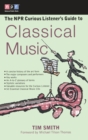NPR Curious Listener's Guide to Classical Music - eBook