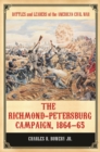 The Richmond-Petersburg Campaign, 1864-65 - eBook