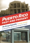 Puerto Rico Past and Present : An Encyclopedia - eBook