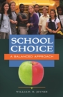 School Choice : A Balanced Approach - eBook