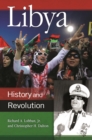 Libya : History and Revolution - eBook