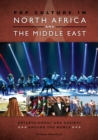 Pop Culture in North Africa and the Middle East : Entertainment and Society around the World - eBook