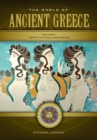 The World of Ancient Greece : A Daily Life Encyclopedia [2 volumes] - eBook