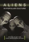 Aliens in Popular Culture - Book