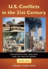 U.S. Conflicts in the 21st Century : Afghanistan War, Iraq War, and the War on Terror [3 volumes] - eBook