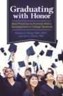 Graduating with Honor : Best Practices to Promote Ethics Development in College Students - eBook